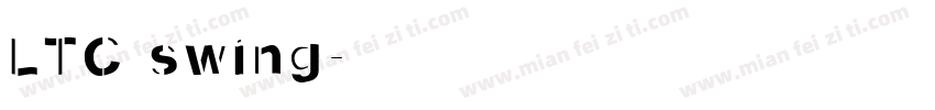 LTC swing字体转换